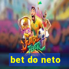 bet do neto